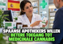 Spaanse apothers toegang medicinale cannabis
